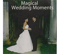 Magical Wedding Moments