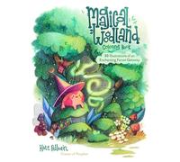 Magical Woodland Coloring Book: 30 Illustrations of an Enchanting Forest Getaway