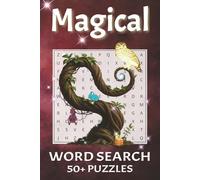 Magical Word Search Puzzle Book: Word Searches with Easy to Read Print about Magic, Mythical Creatures, Magical Practices, and More | 6 x 9 inches, ... Gift for Vacations, Holidays, and Free Time