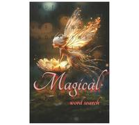 Magical: Word search with easy to read print of fantasy and Sorcery 6x9 110 pages (55 puzzles) great for gift, vacations and holidays