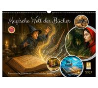 Magical world of books - Fantastic adventures between the pages (Wall Calendar 2