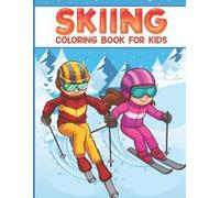 Magical World Publication Skiing coloring book for kids (Tascabile)