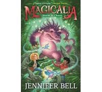 Magicalia: Storm of Chaos: Feel the magic, conjure the impossible! A sabotaged invention sends dangerous beasts into the world in fantasy adventure full of amazing science and unexpected twists