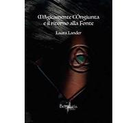 Magicamente congiunta e il ritorno alla fonte
