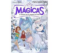 MÁGICAS 1 - El misterio de los dragones de hielo