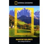 Magiche Dolomiti - Alto Adige/Südtirol