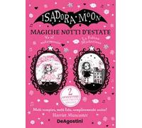 Magiche notti d'estate: La fatina misteriosa-Isadora Moon va al matrimonio
