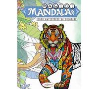 Magici mandala. Libro antistress da colorare