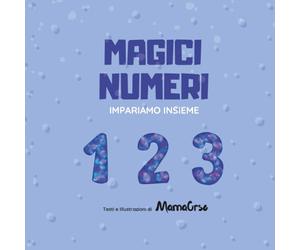 MAGICI NUMERI IMPARIAMO INSIEME
