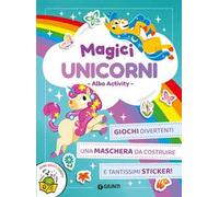 Magici unicorni. Creo gioco coloro. Con adesivi. Ediz. a colori