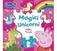 Magici unicorni. Peppa Pig. Ediz. illustrata