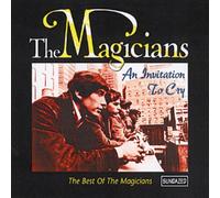 Magicians,the - An Invitation to Cry-Best of the Magicians