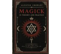 Magick in Theory and Practice (1929 edition)