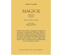 Magick. Liber ABA. Libro quattro. Parti I-III (Italiano) [Paperback] [Feb 25, 20