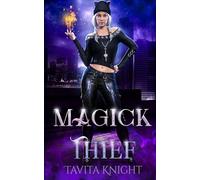Magick Thief: The Order of Fate