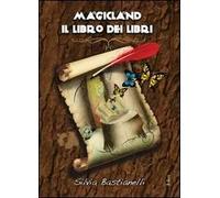 Magicland. Il libro dei libri