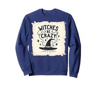 Magico incantatore Magico Streghe Essere pazze Regalo Divertente di Halloween Felpa, Unisex per Adulti, Navy, L