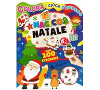 Magico Natale. Colora e gioca stickers. Ediz. a colori