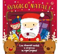 Magico Natale. Ediz. a colori