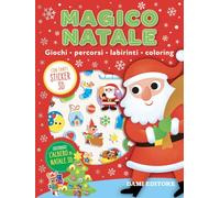 Magico Natale. Giochi,percorsi, labirinti, coloring. Puffy sticker. Ediz. a colori