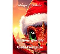 Magie a Natale-VOLUME 1-copertina puzzle con draghetto e sfondi interni illustrati in bianco e nero raffiguranti il cucciolo di drago: Edizione speciale