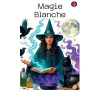 Magie Blanche