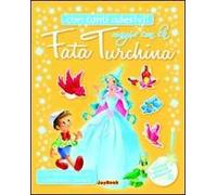 Magie con la fata turchina. Con stickers