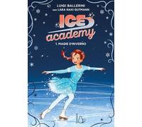 Magie d’inverno. Ice Academy (Vol. 1)