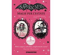 Magie per l'estate. Isadora Moon
