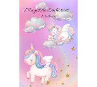 Magische Einhörner: Malbuch