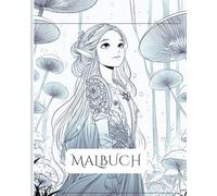 Magische Elfen zum Ausmalen - Zauberhafte Mandala-Welten für Erwachsene & Jugendliche: Tauche ein in eine verzauberte Welt voller Elfen, Magie und Fantasie!