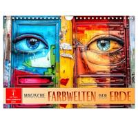 Magische Farbwelten der Erde (Wandkalender 2026 DIN A4 quer), CALVENDO Monatskalender: Eine Welt intensiver Farben und faszinierender Motive.
