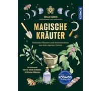 Magische Kräuter: Heilende Pflanzen und Seelenmedizin aus dem eigenen Garten. Die verborgene Kraft der Kräuter entdecken - Rituale & Rezepte für jede Jahreszeit. #Bring grüne Magie in dein Leben!