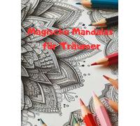 Magische Mandalas für Träumer