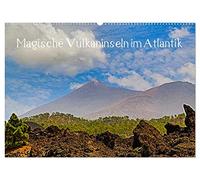 Magische Vulkaninseln im Atlantik (Wandkalender 2026 DIN A2 quer), CALVENDO Monatskalender: Beeindruckende Foto-Impressionen aus Island, Teneriffa, Madeira und Lanzarote