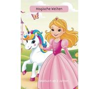 Magische Welten: Malbuch für Kinder