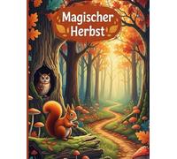 Magischer Herbst: Kreatives Ausmalbuch voller Naturmotive