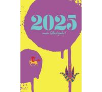 Magischer Terminplaner 2025 / Kalender mit Vollmonden, Neumonden, Portaltagen, Finsternissen, Schwendtagen, Jahreskreisfesten und Feiertagen in Deutschland: Nutzen Sie die Magie der besonderen Tage!