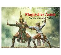 Magisches Asien. Menschen und Natur (Wandkalender 2026 DIN A4 quer), CALVENDO Monatskalender: Zauberhafte Bilder von Menschen und Natur in Thailand und Kambodscha