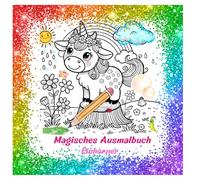 Magisches Einhorn-Ausmalbuch: Das perfekte Geschenk für Kinder, die Einhörner und Tiere lieben. Über 24 Seiten detailreiche, kindgerechte Bilder zum ... zur Entspannung und zum Stressabbau bei.