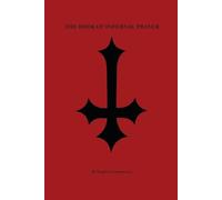Magister Cankerworm The Book of Infernal Prayer (Tascabile)