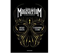Magisterium. La saga completa - Black Holly, Clare Cassandra