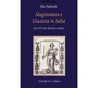Magistratura e giustizia in Italia dal 1970 a oggi