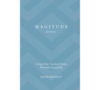 Magitude Journal: Live Fully, Learn Deeply, Remember Joyfully