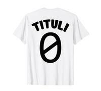 Maglia Calcio ZERU TITULI, perdente, Sfottò, Fantacalcio Maglietta