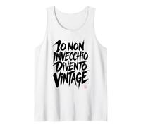 Maglia Compleanno Divertente Non Invecchio Divento Vintage Canotta