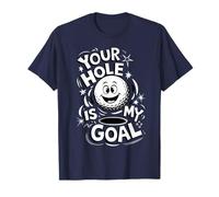 Maglia imbarazzante Il tuo buco è il mio obiettivo Golf inappropriato Maglietta