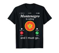 Maglia Montenegro Is Calling e I Must Go Montenegro Flag Maglietta