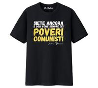 MAGLIERIA CONFORTI Magliette Divertenti Silvio Siete Ancora e Oggi Come Sempre dei Poveri COMUNISTI! Unisex 100% Cotone (IT, Testo, XS, Regular, Regular, Nero)