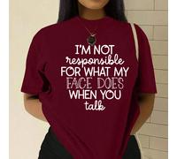 Maglietta a maniche corte con slogan plus size per donna, "NON SONO responsabile DI CIÒ CHE FA IL MIO VOLTO QUANDO PARLI", per l'estate 1XL,2XL,3XL,4XLsloganTessuto in maglia
